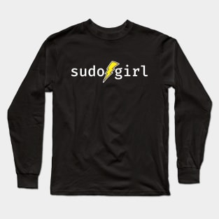 sudo girl. A funny design perfect for unix and linux users, sysadmins or anyone in IT support Long Sleeve T-Shirt